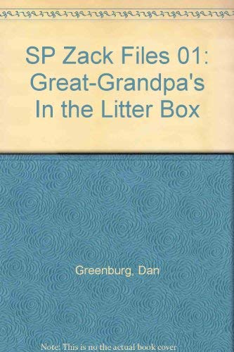 SP Zack Files 01: Great-Grandpa's In the Litter Box Books