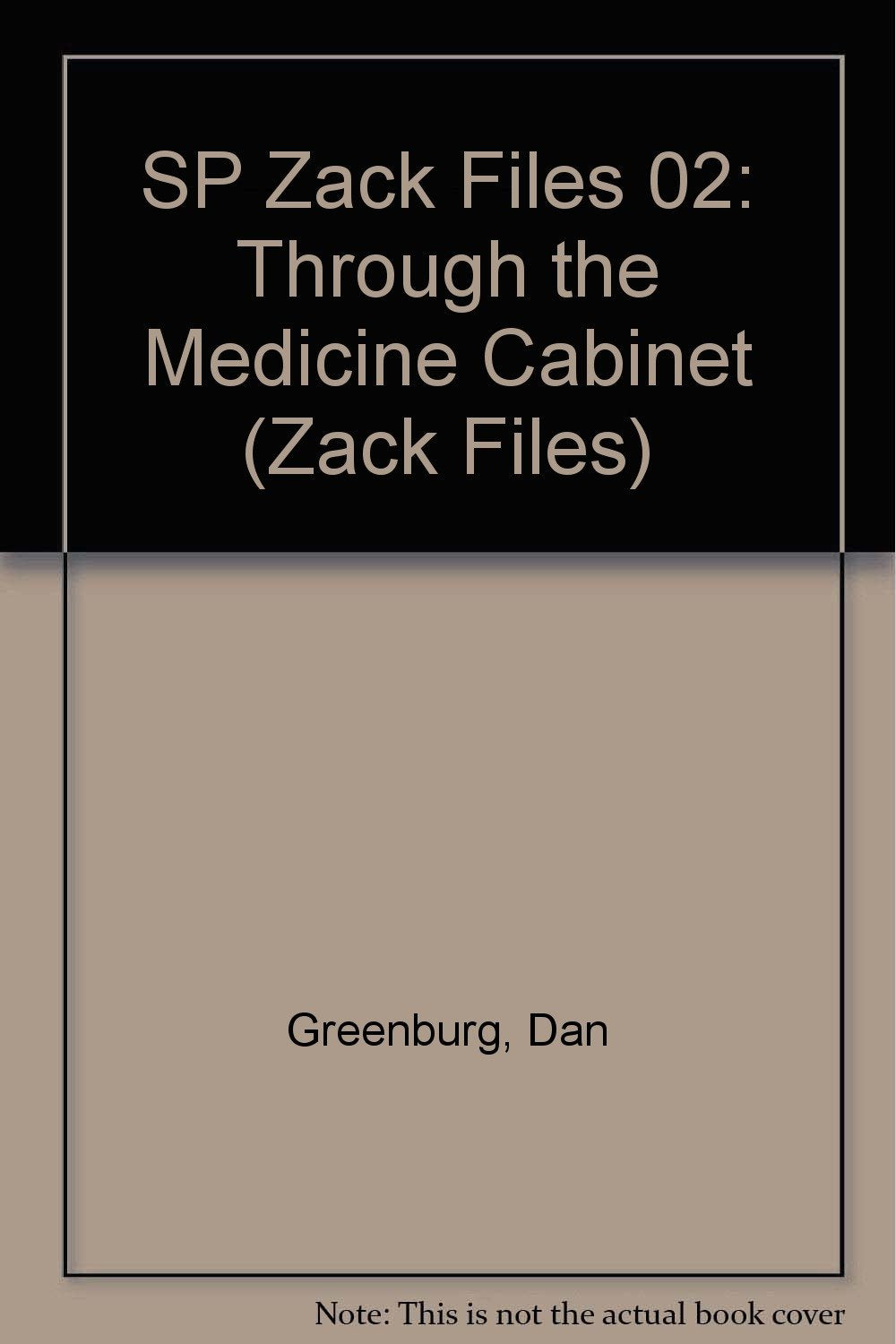 SP Zack Files 02: Through the Medicine Cabinet Books