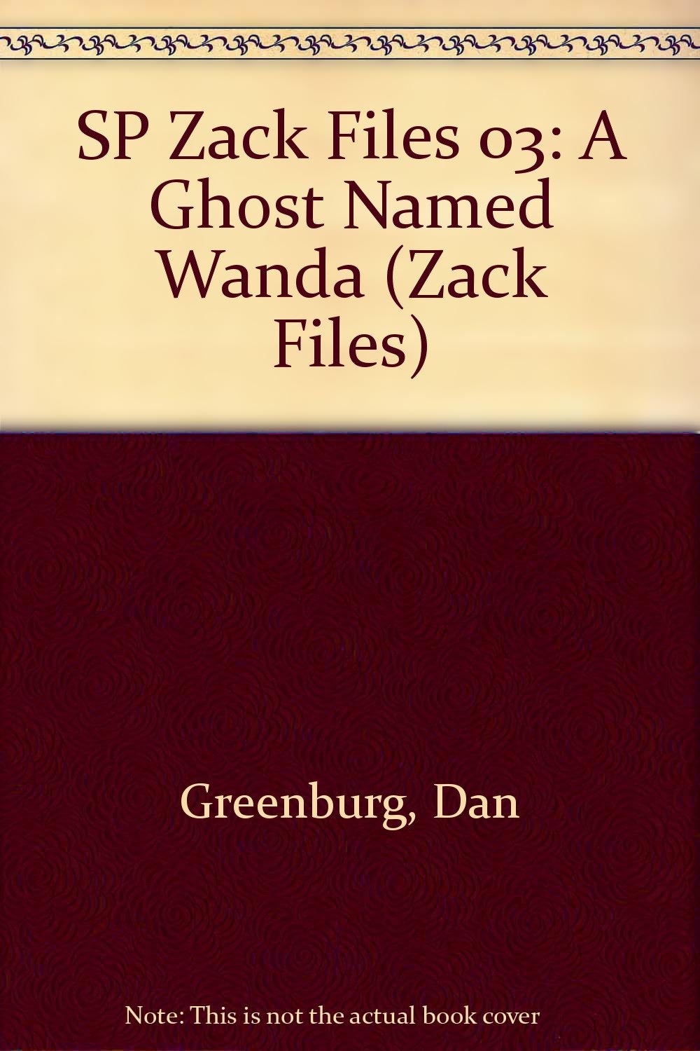 SP Zack Files 03: A Ghost Named Wanda Books