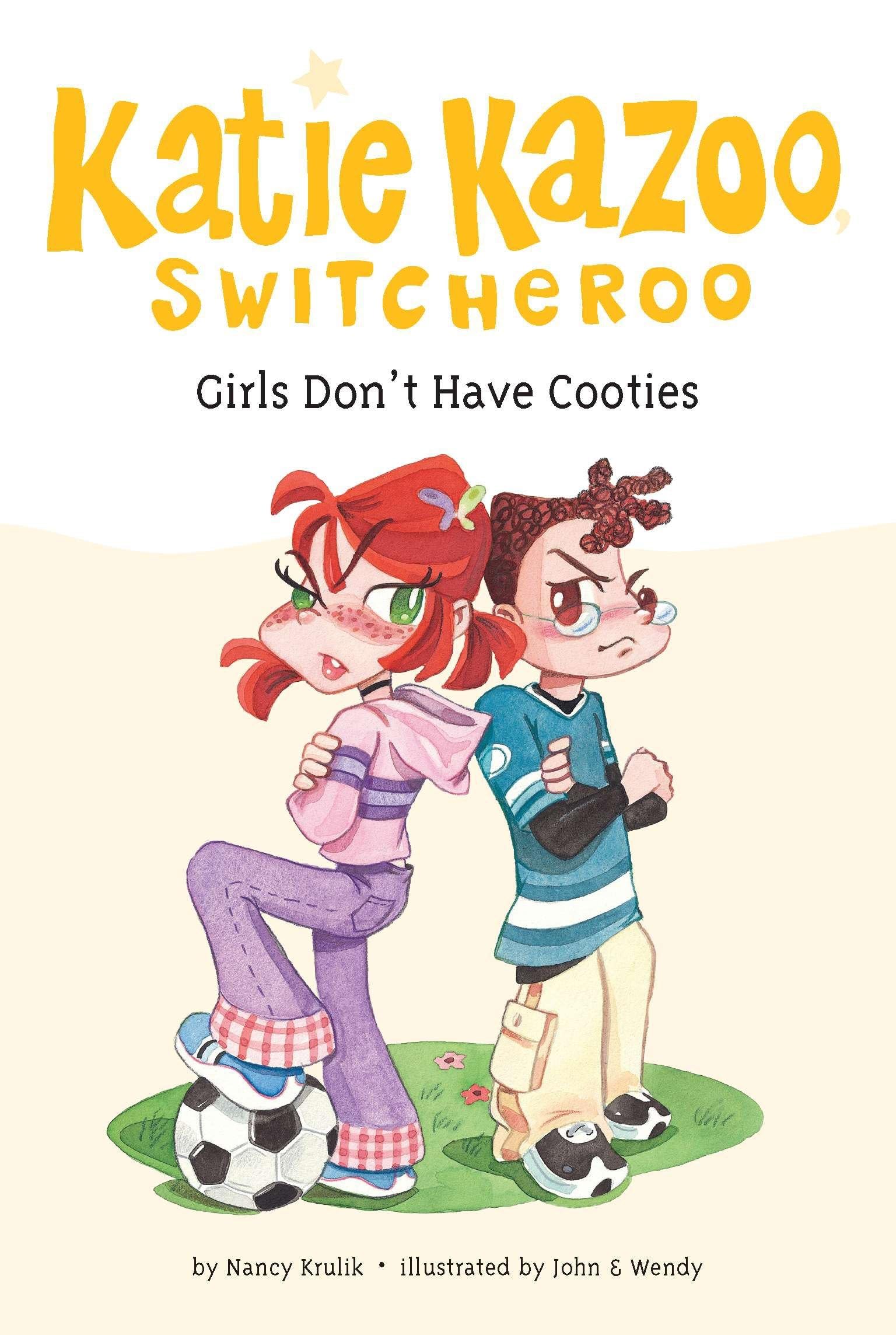 Girls Don't Have Cooties #4 (Katie Kazoo, Switcheroo, Band 4) Non-fiction