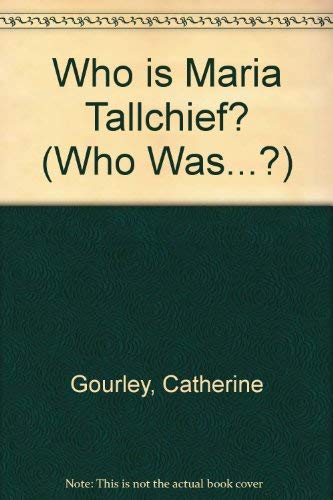 Who Is Maria Tallchief? (Who Was...?) Non-fiction