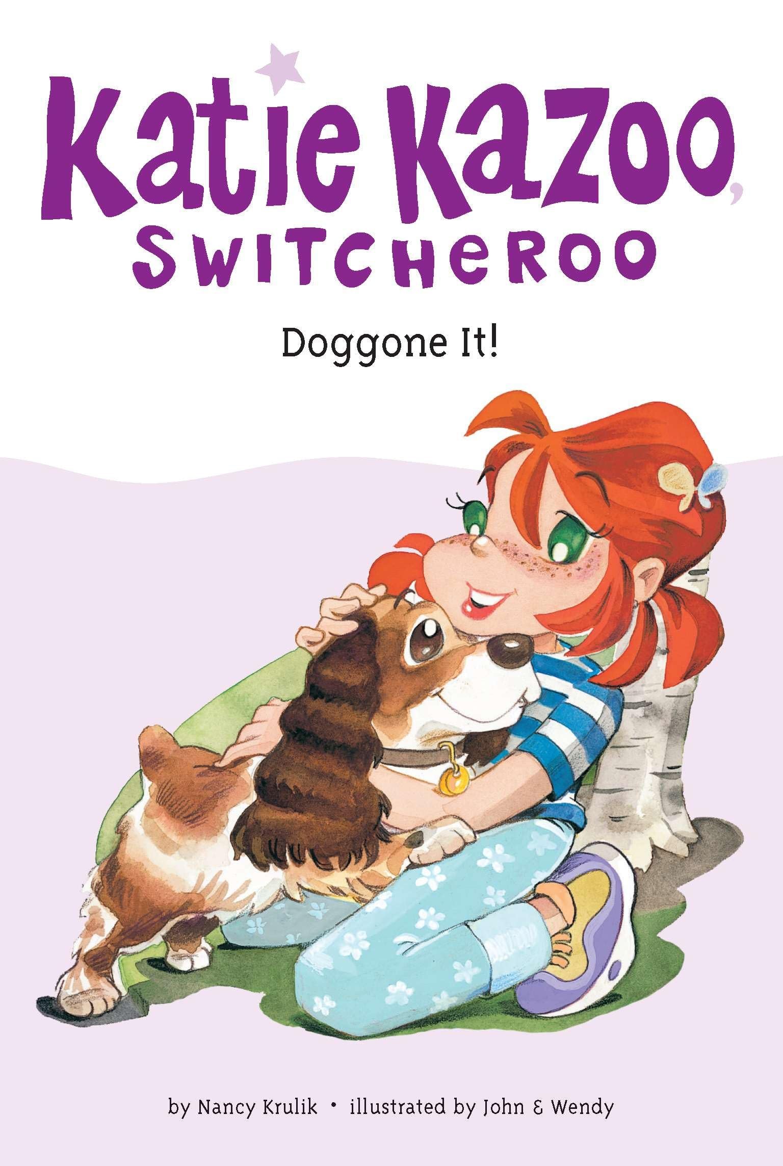 Doggone It! #8 (Katie Kazoo, Switcheroo, Band 8) Non-fiction