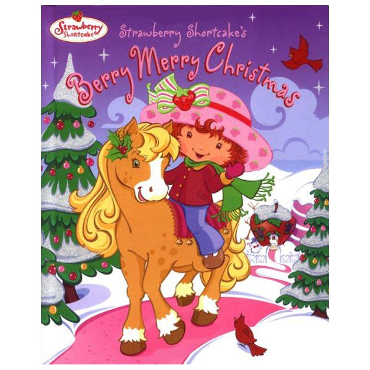 Strawberry Shortcake's Berry Merry Christmas Non-fiction