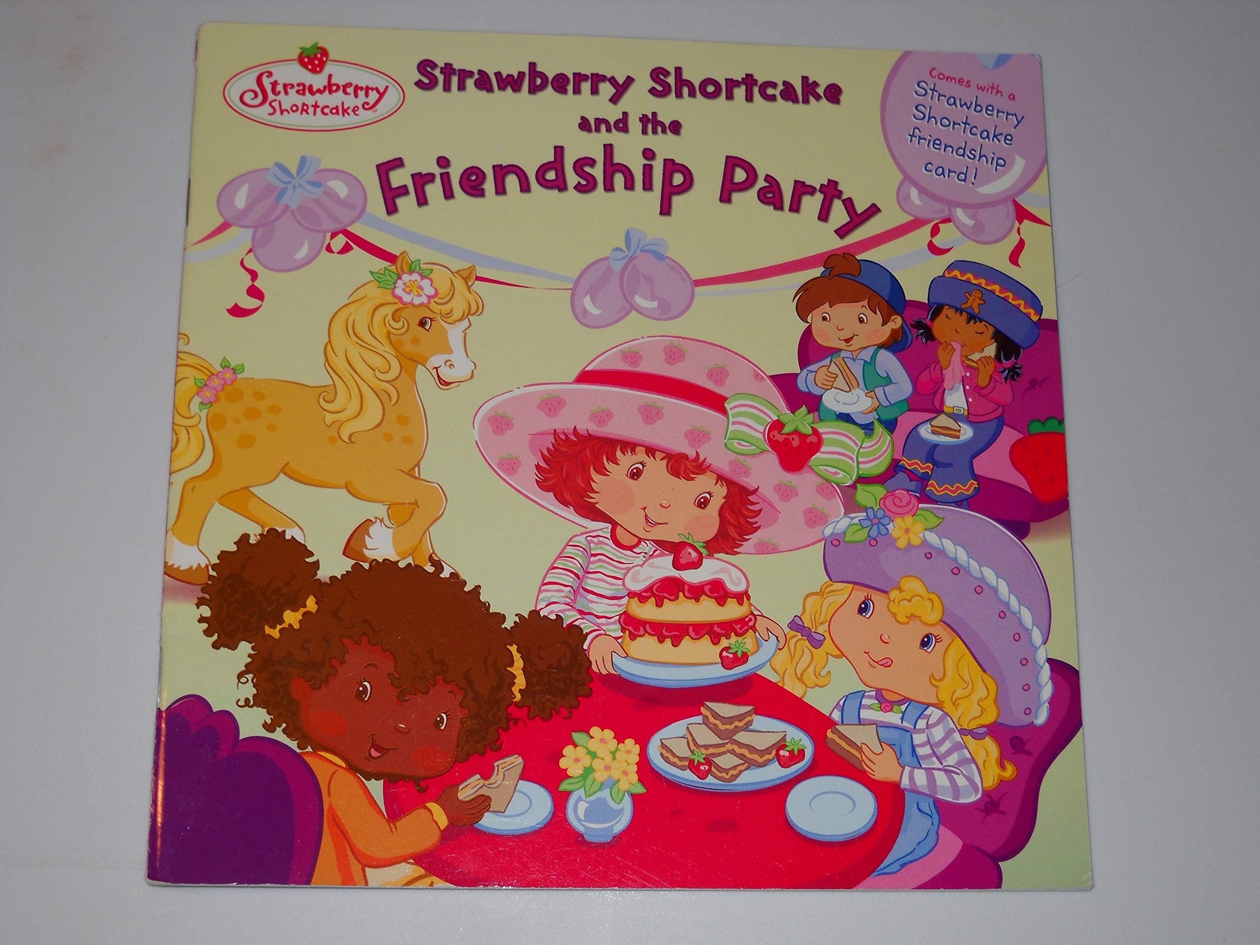 Strawberry Shortcake and the Friendship Party Non-fiction