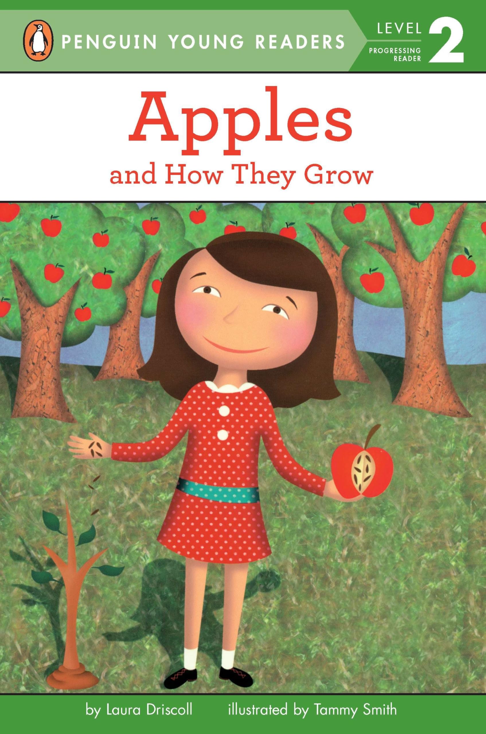 Apples: And How They Grow (Penguin Young Readers, Level 2) Novels & Short Stories