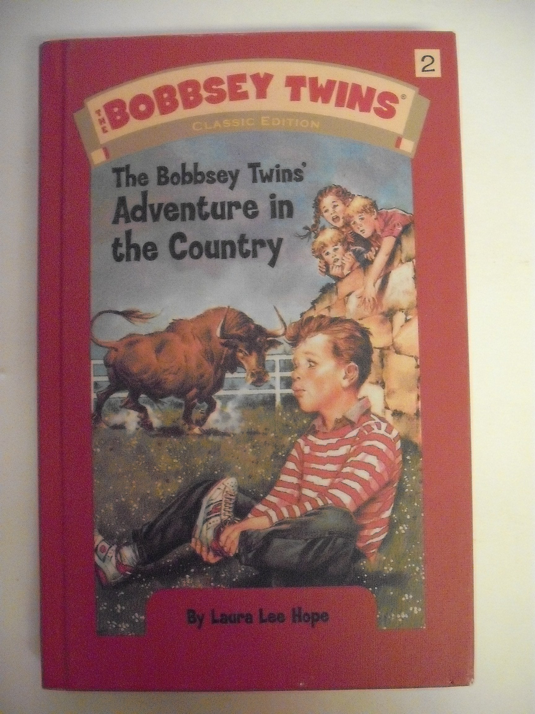 The Bobbsey Twins' Adventure in the Country: Classic Edition Novels & Short Stories