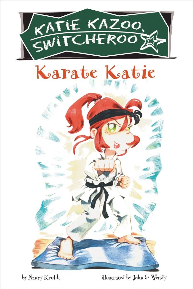 Karate Katie #18 (Katie Kazoo, Switcheroo, Band 18) Leisure & Fun