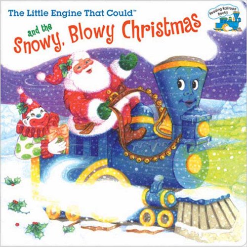 The Little Engine That Could and the Snowy, Blowy Christmas book