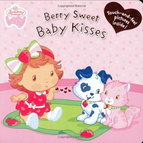 Berry Sweet Baby Kisses (Strawberry Shortcake Baby) Parents & Children