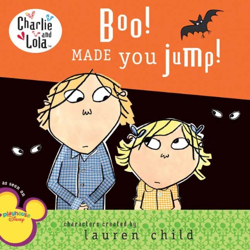 Boo! Made You Jump! (Charlie & Lola) Non-fiction