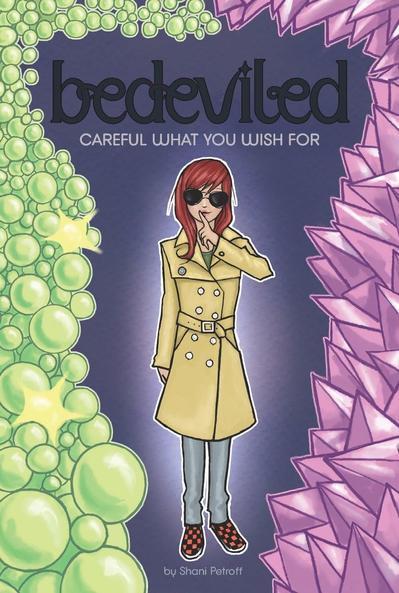 Careful What You Wish For book