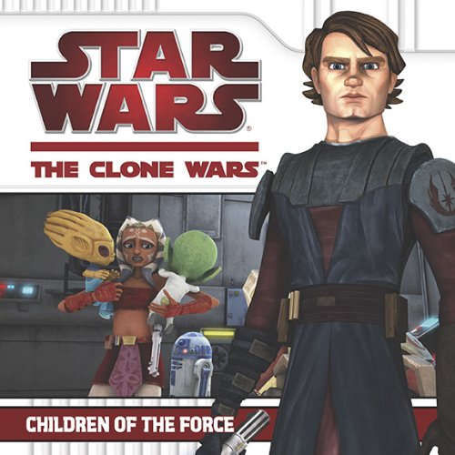 Children of the Force (Star Wars: the Clone Wars) Books
