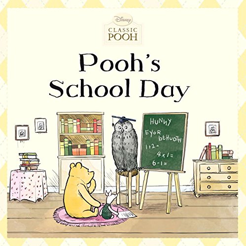 Pooh's School Day (Disney Classic Pooh) Books