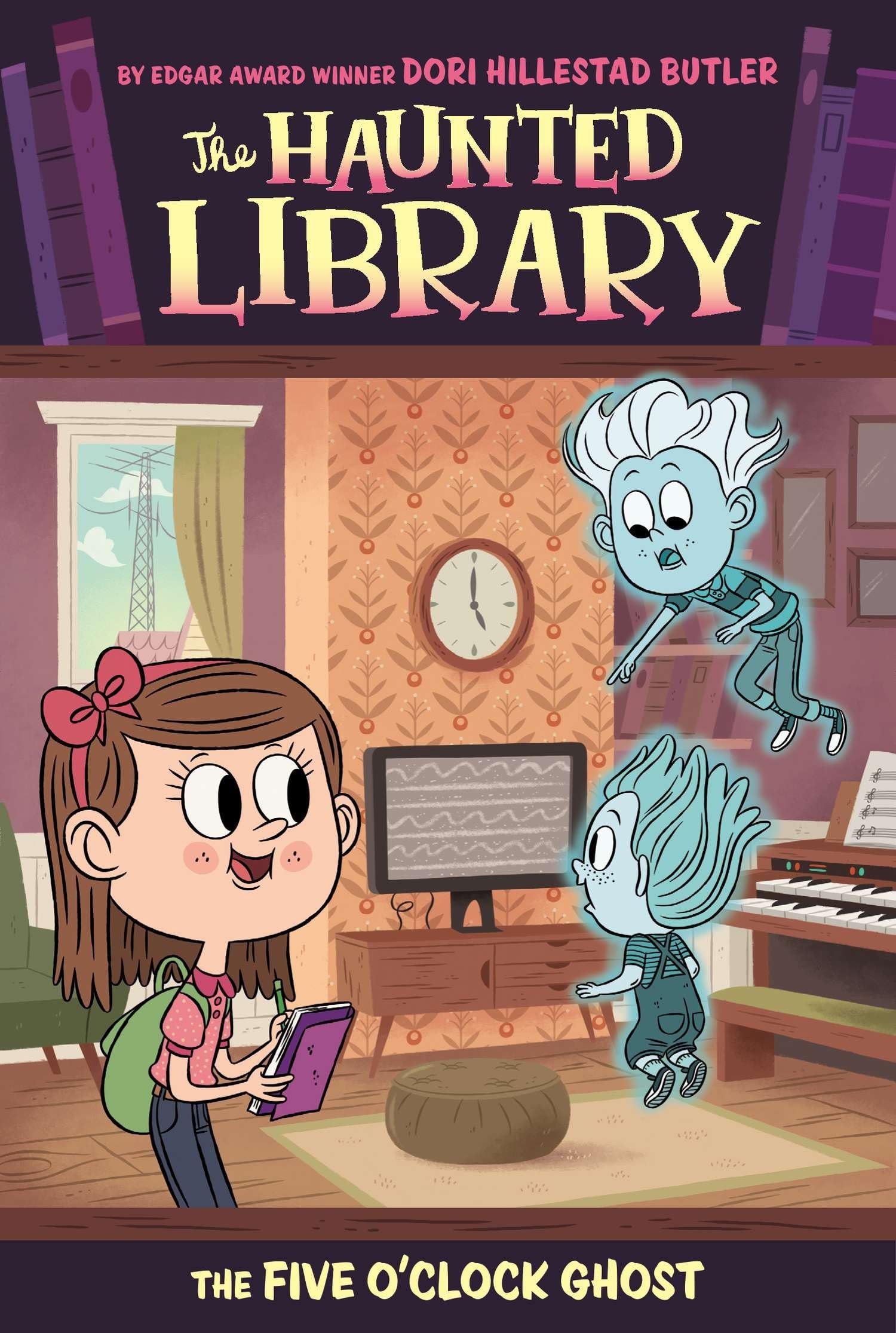 The Five O'Clock Ghost #4 (The Haunted Library, Band 4) Novels & Short Stories