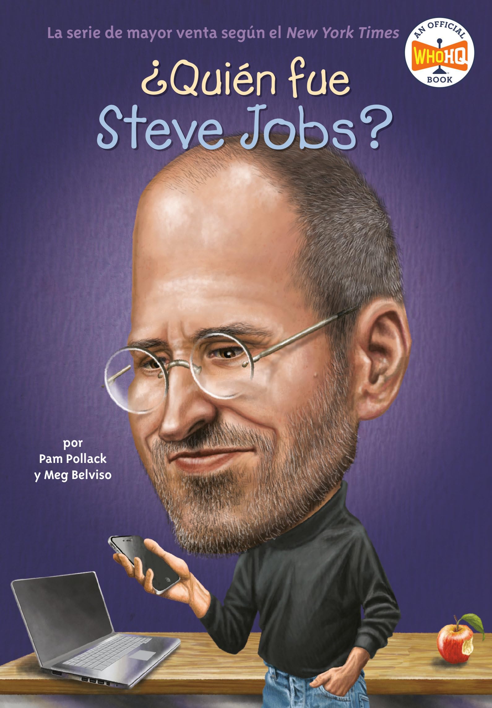 ¿Quién Fue Steve Jobs? book