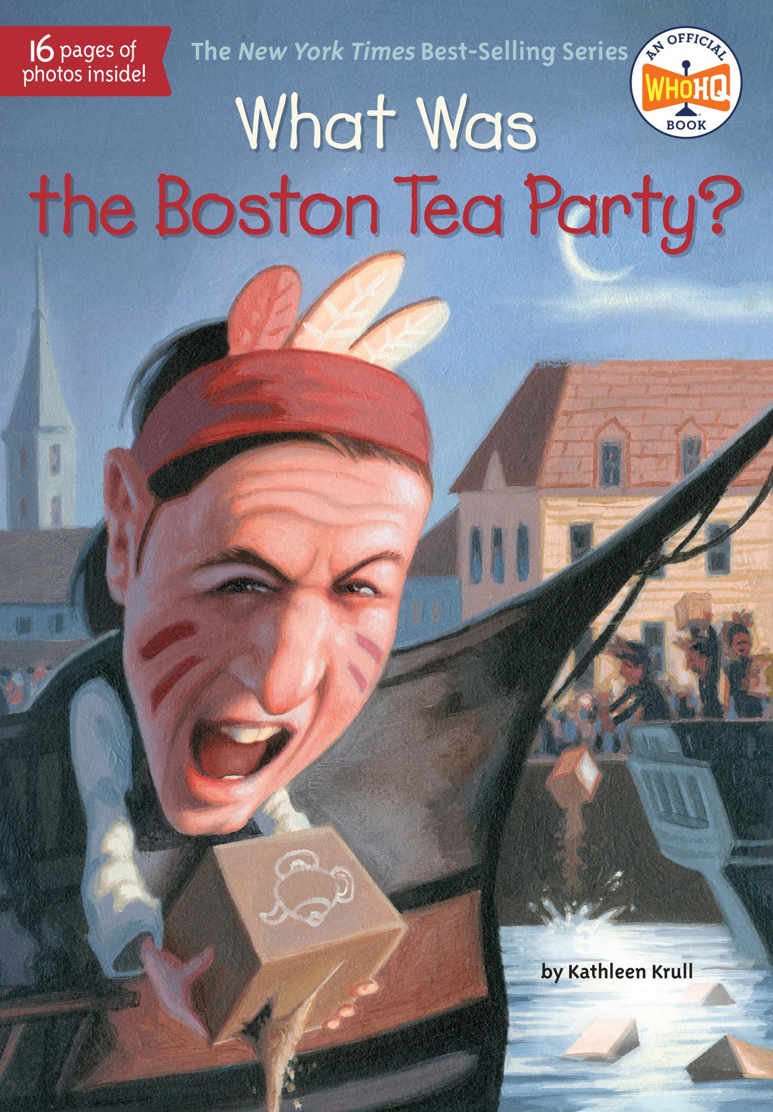 What Was the Boston Tea Party? Non-fiction