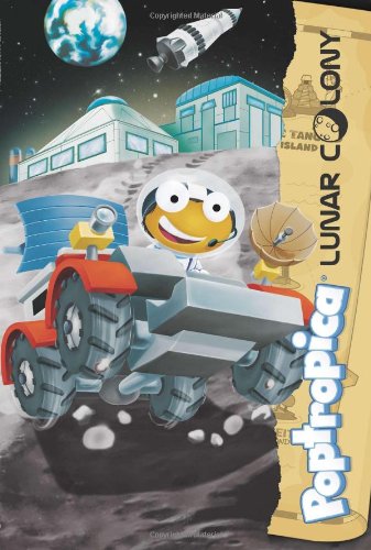 Lunar Colony: Illustrated Novel (Poptropica) Novels & Short Stories