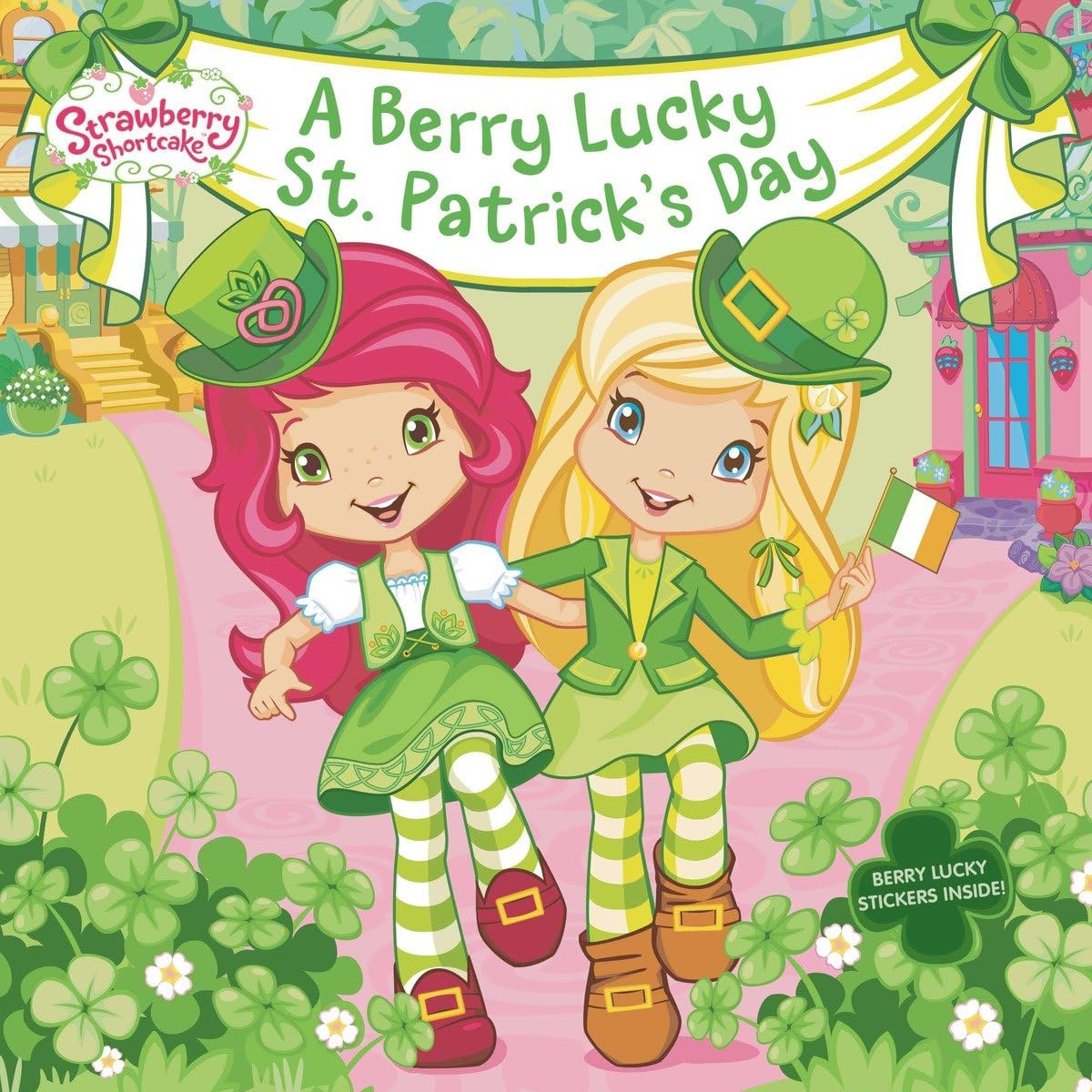 A Berry Lucky St. Patrick's Day (Strawberry Shortcake) Non-fiction