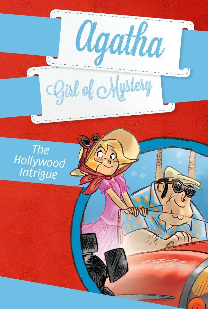 The Hollywood Intrigue #9 (Agatha: Girl of Mystery, Band 9) Non-fiction