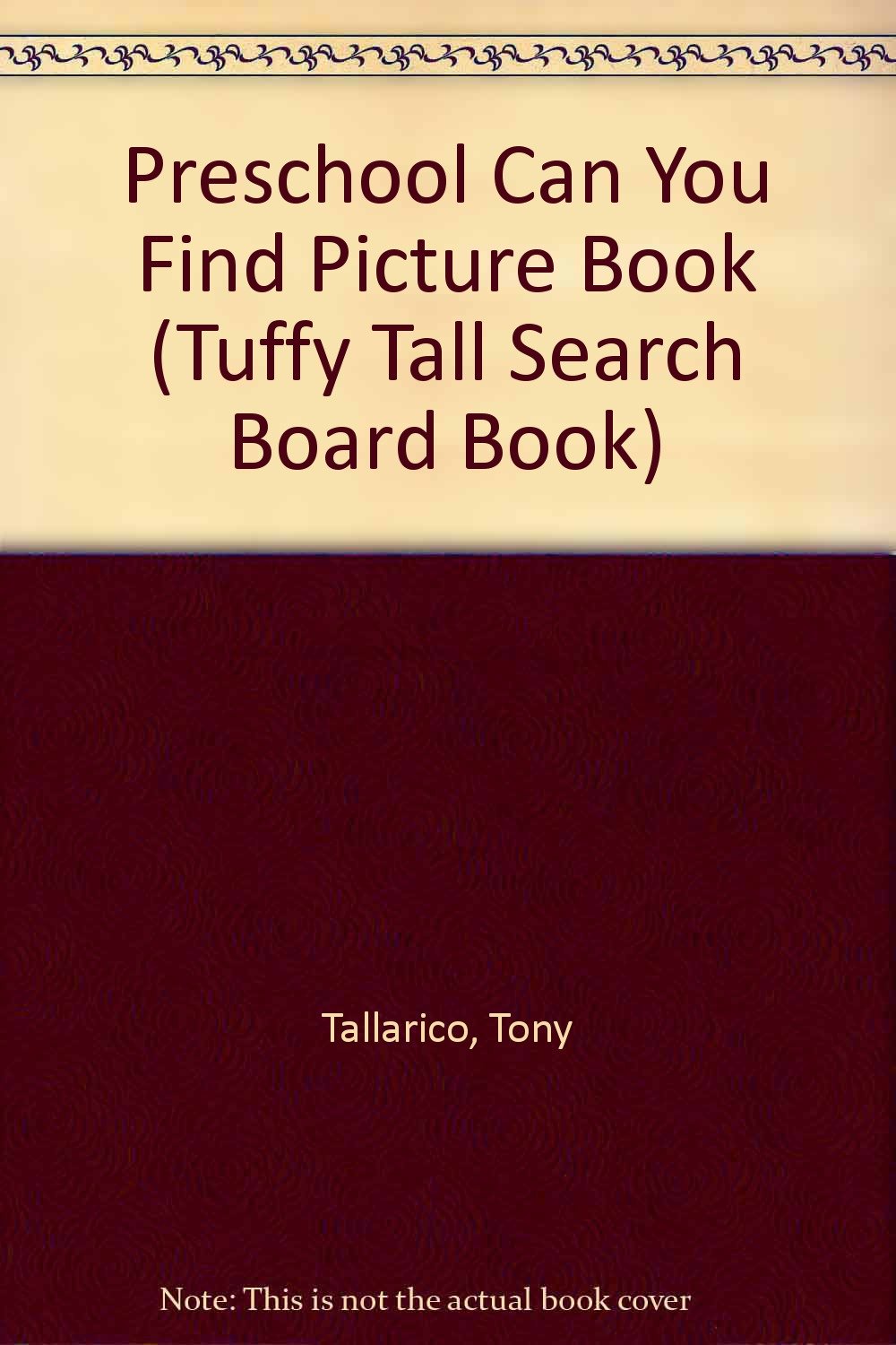 Preschool Can You Find Picture Book (Tuffy Tall Search Board Book) Books
