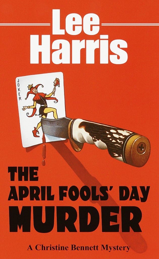 The April Fools' Day Murder: A Christine Bennett Mystery (The Christine Bennett Mysteries, Band 13) Contemporary literature