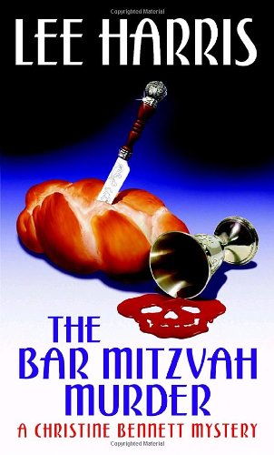 The Bar Mitzvah Murder: A Christine Bennett Mystery Detective & CSI