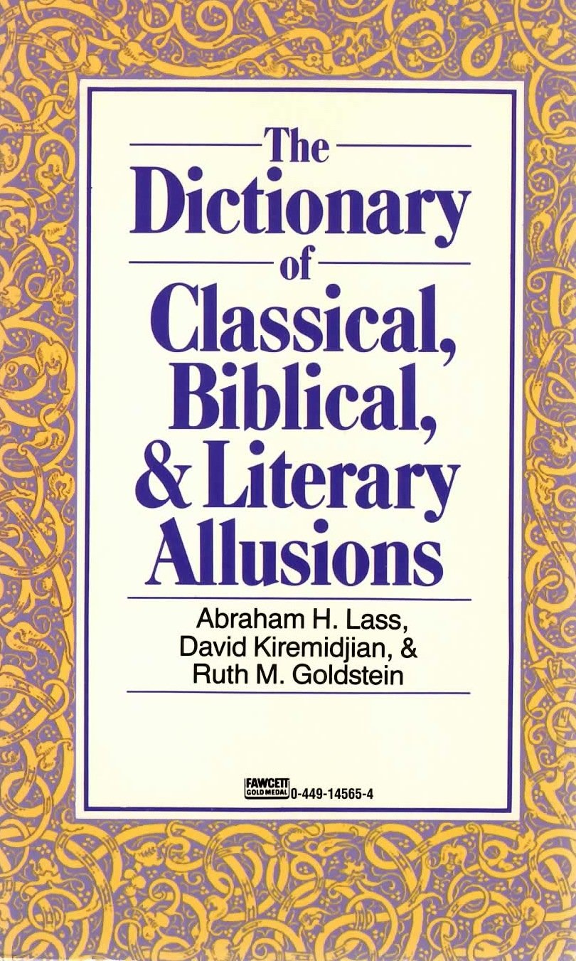 The Dictionary of Classical, Biblical, and Literary Allusions Contemporary literature