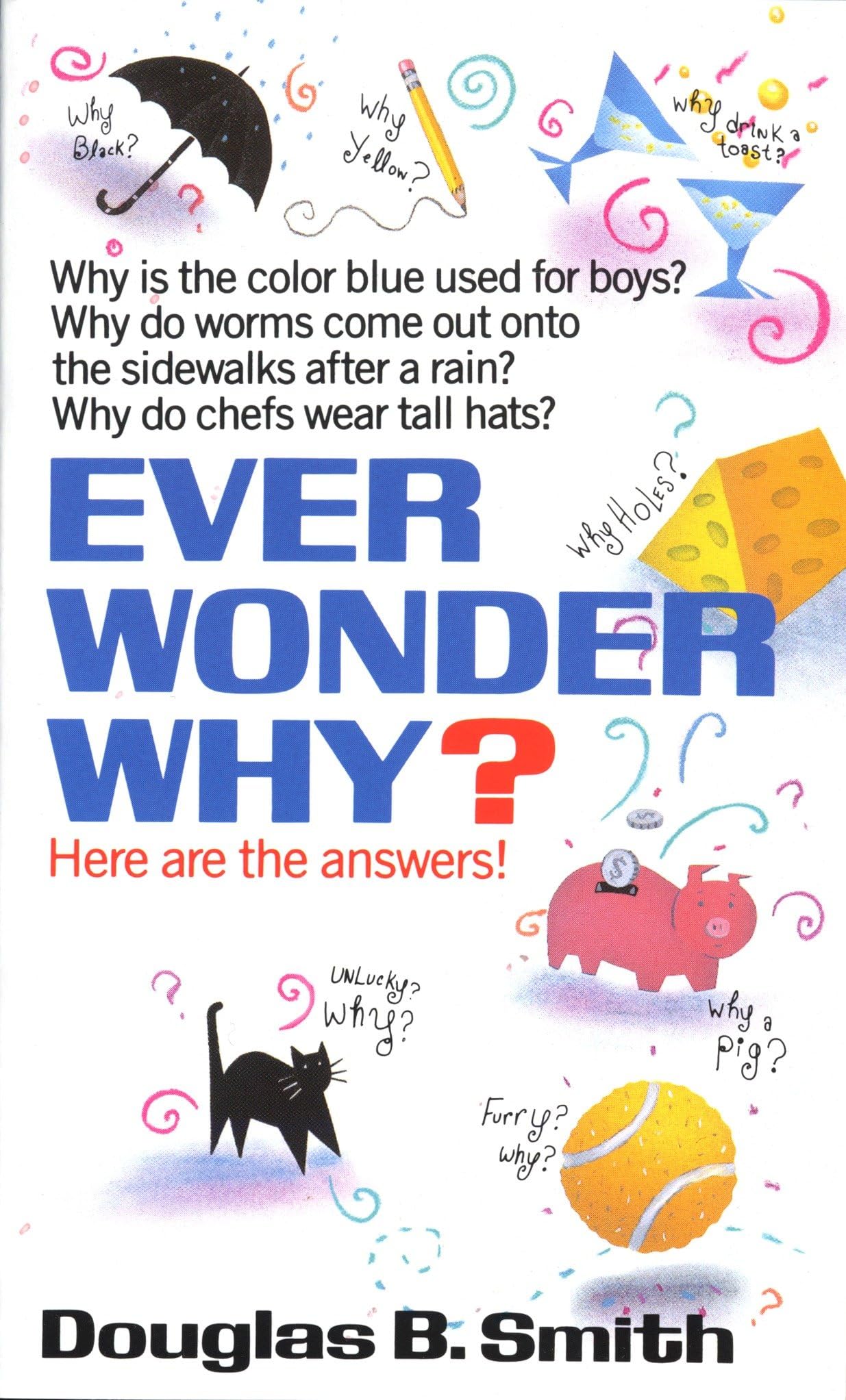 Ever Wonder Why? Hobbies & Crafts