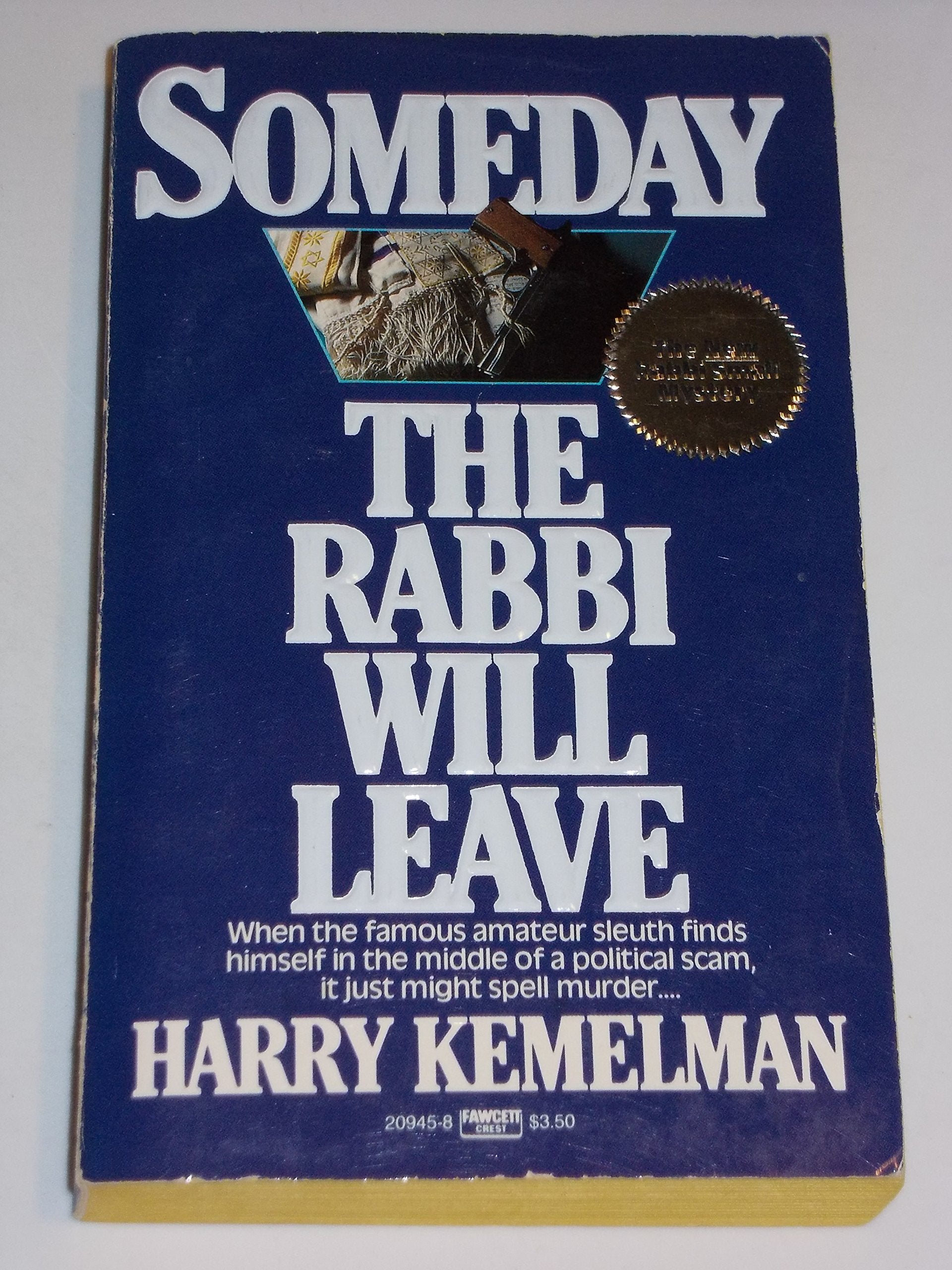Someday the Rabbi Will Leave Detective & CSI