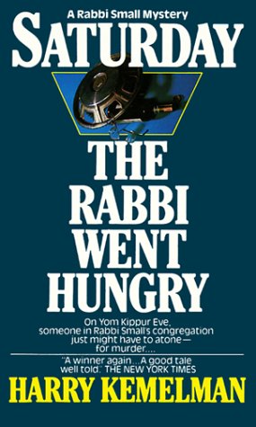Saturday the Rabbi Went Hungry Detective & CSI