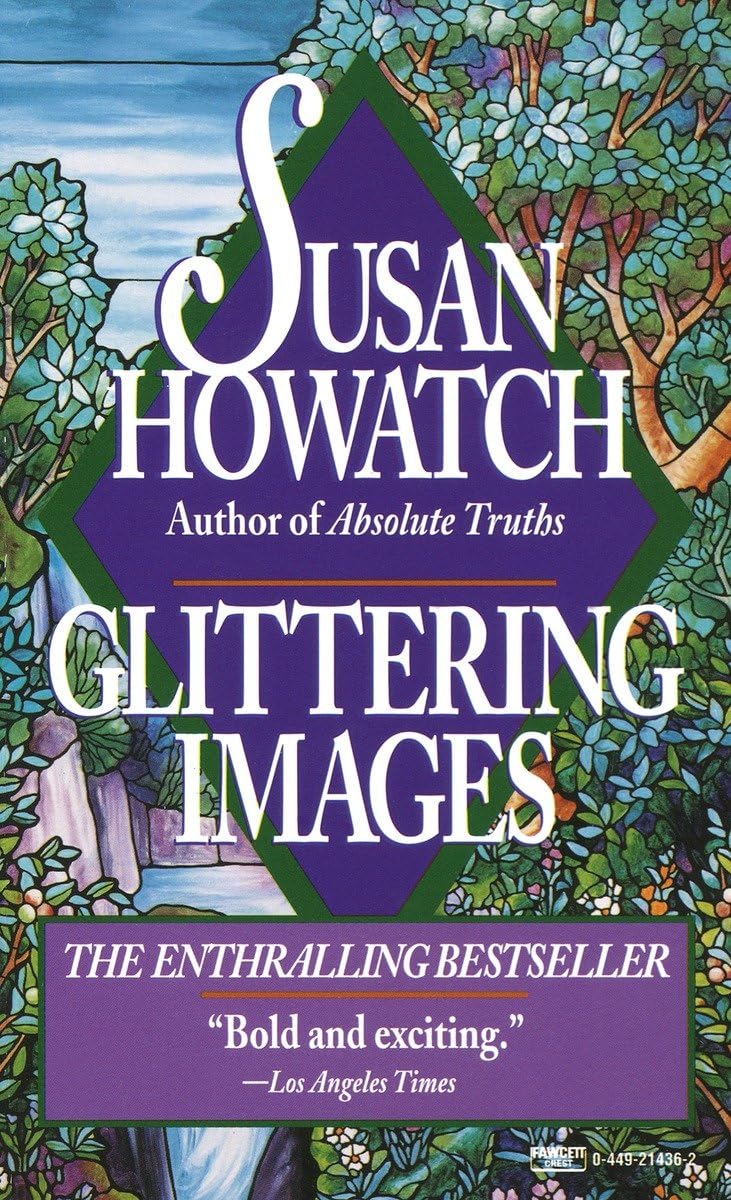 Glittering Images: A Novel (Starbridge, Band 1) Historical Fiction