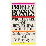 Problem Bosses: Who They Are and How to Deal With Them book