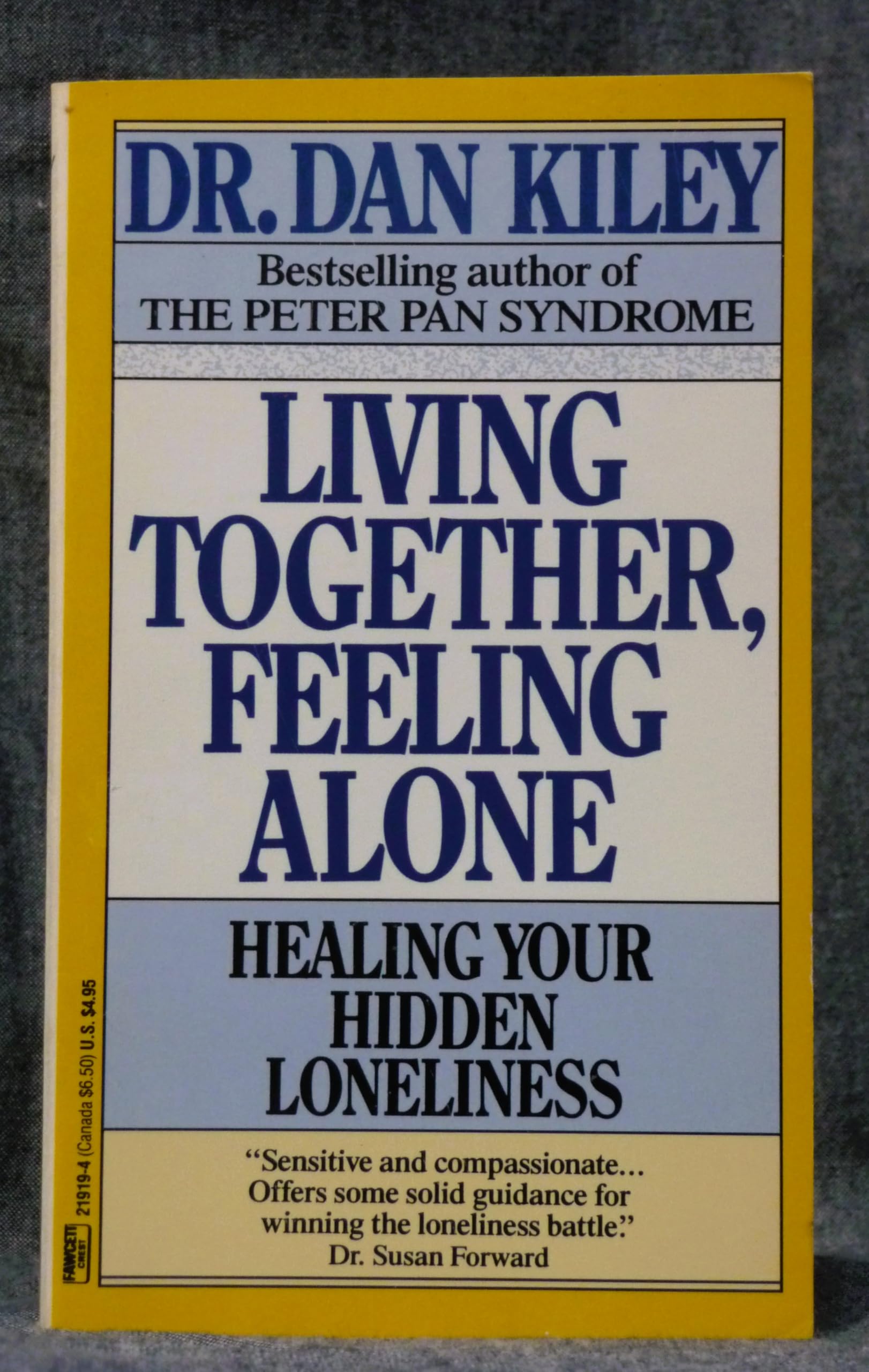 Living Together, Feeling Alone: Healing Your Hidden Loneliness book