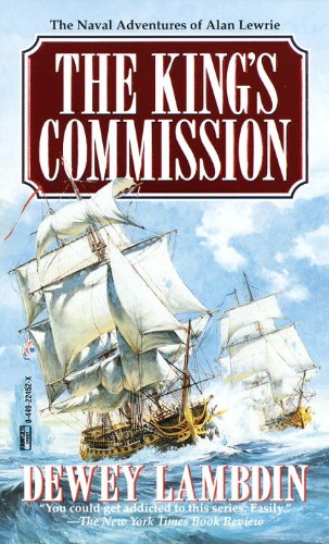 The King's Commission: The Naval Adventures of Alan Lewrie Action & Adventure