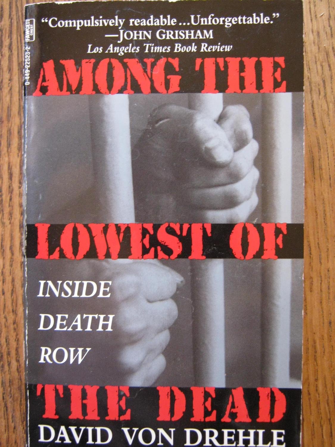 Among the Lowest of the Dead: Inside Death Row Law