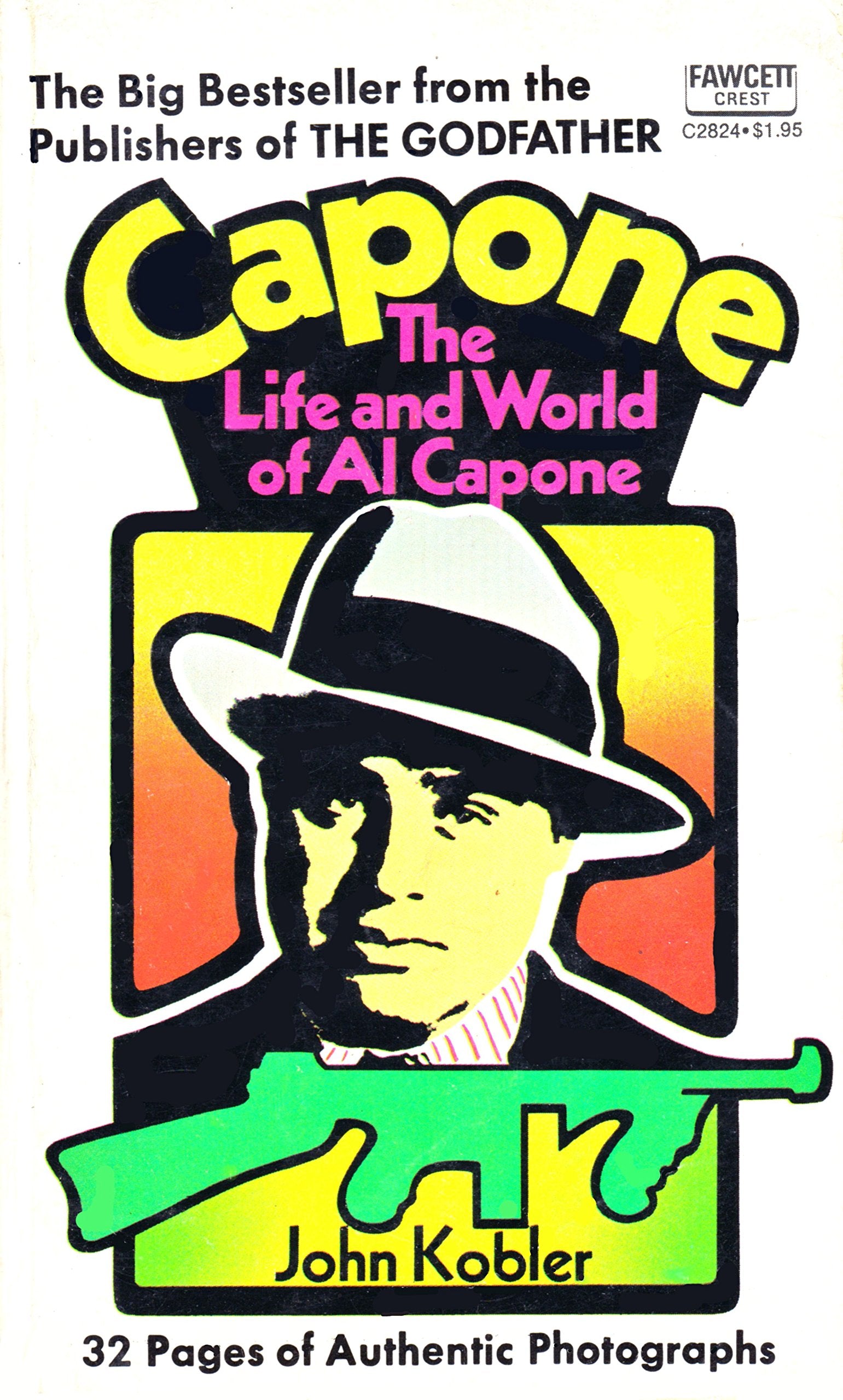 Capone: The Life and World of Al Capone Books