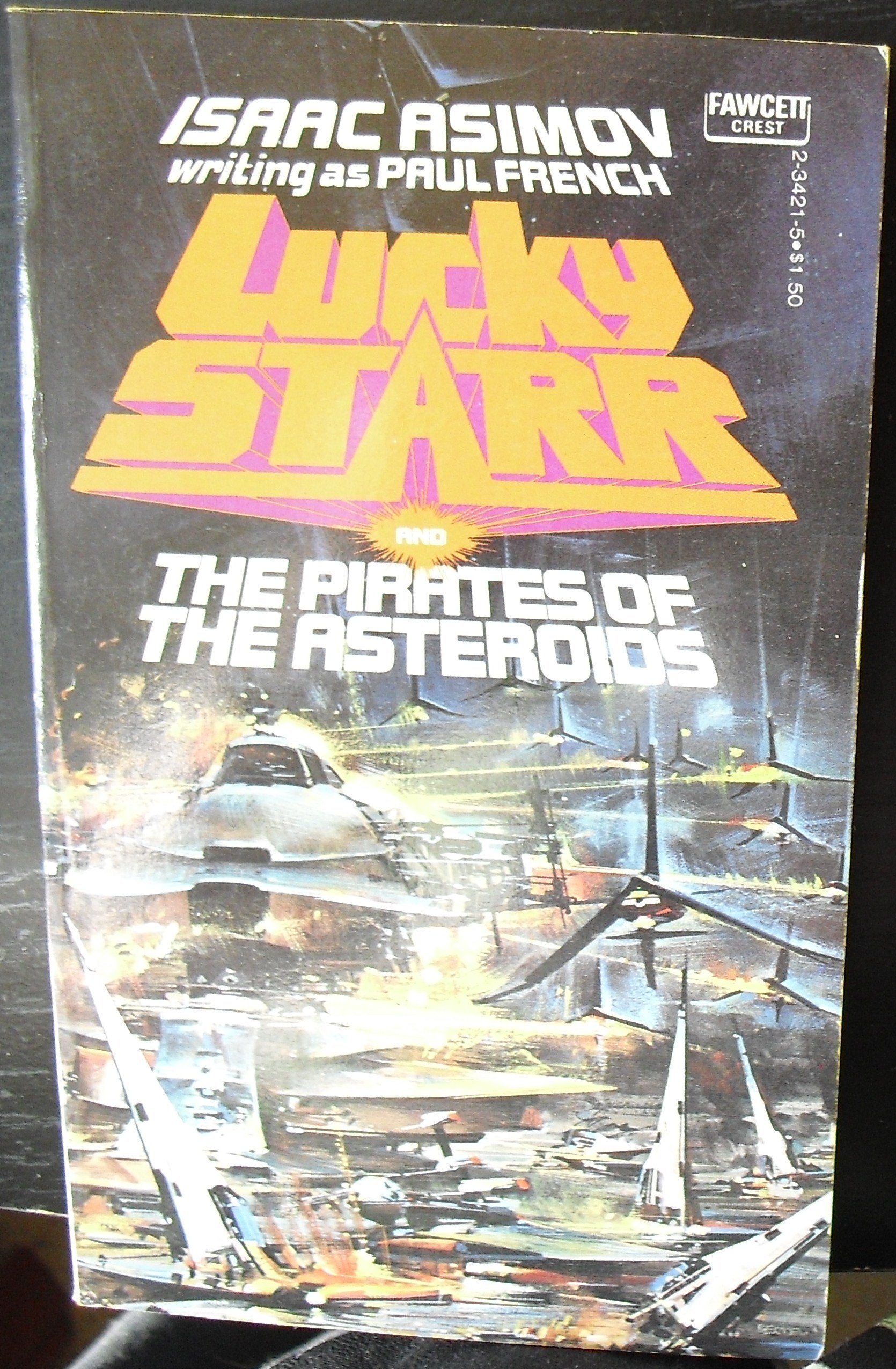 Title: LUCKY STARR AND THE PIRATES OF THE ASTEROIDS book
