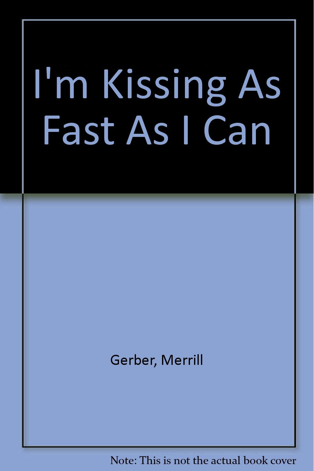 Product Image: I'M KISSING AS FAST AS