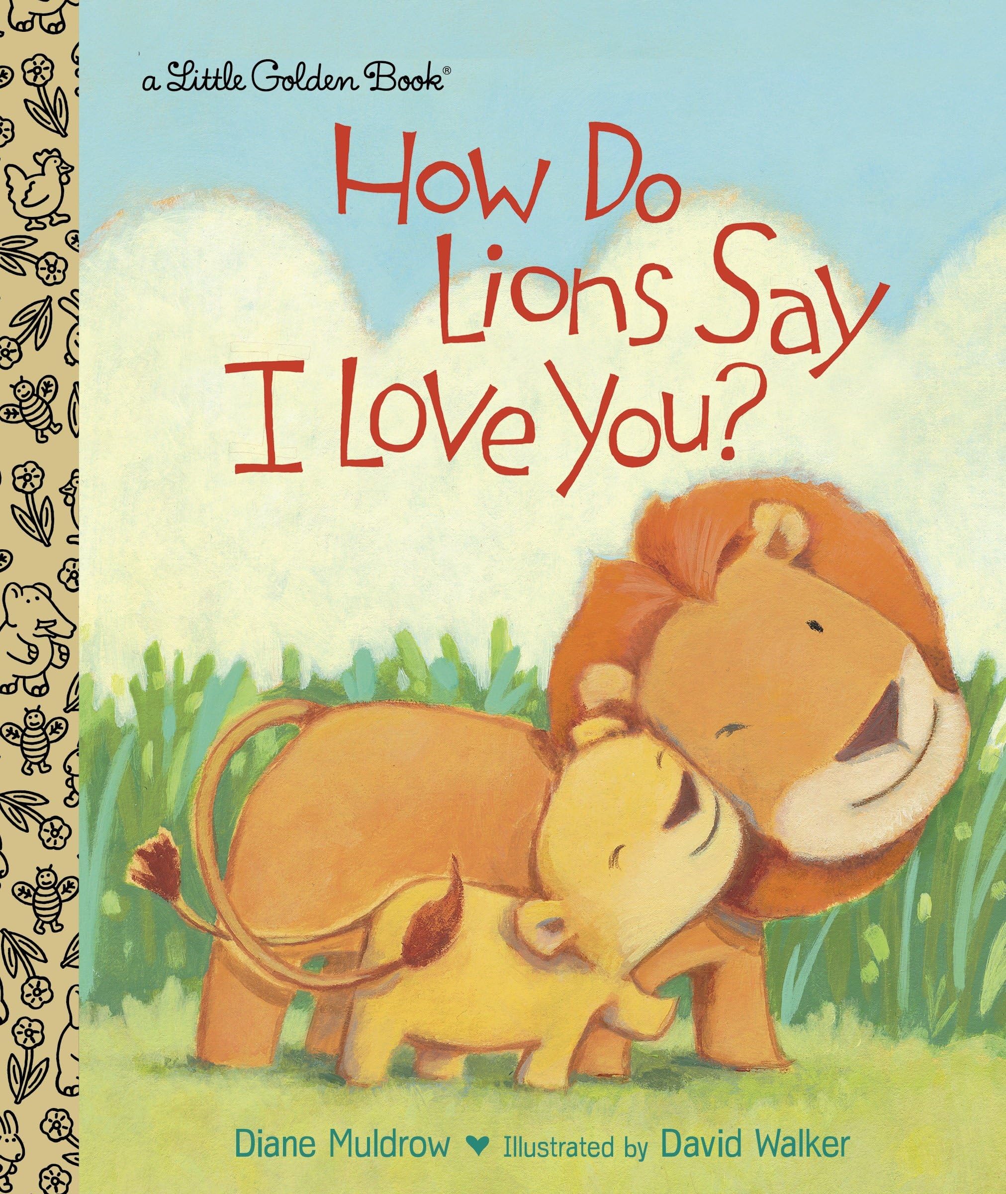 How Do Lions Say I Love You? (Little Golden Book) Parents & Children