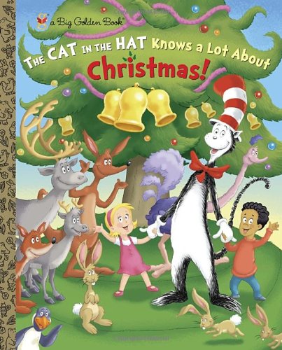 The Cat in the Hat Knows a Lot About Christmas! (Dr. Seuss Big Golden Book) Non-fiction