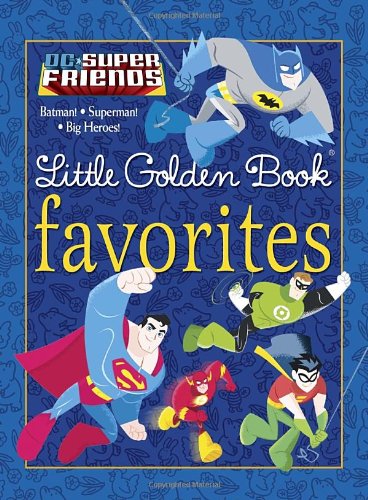 DC Super Friends Little Golden Book Favorites book
