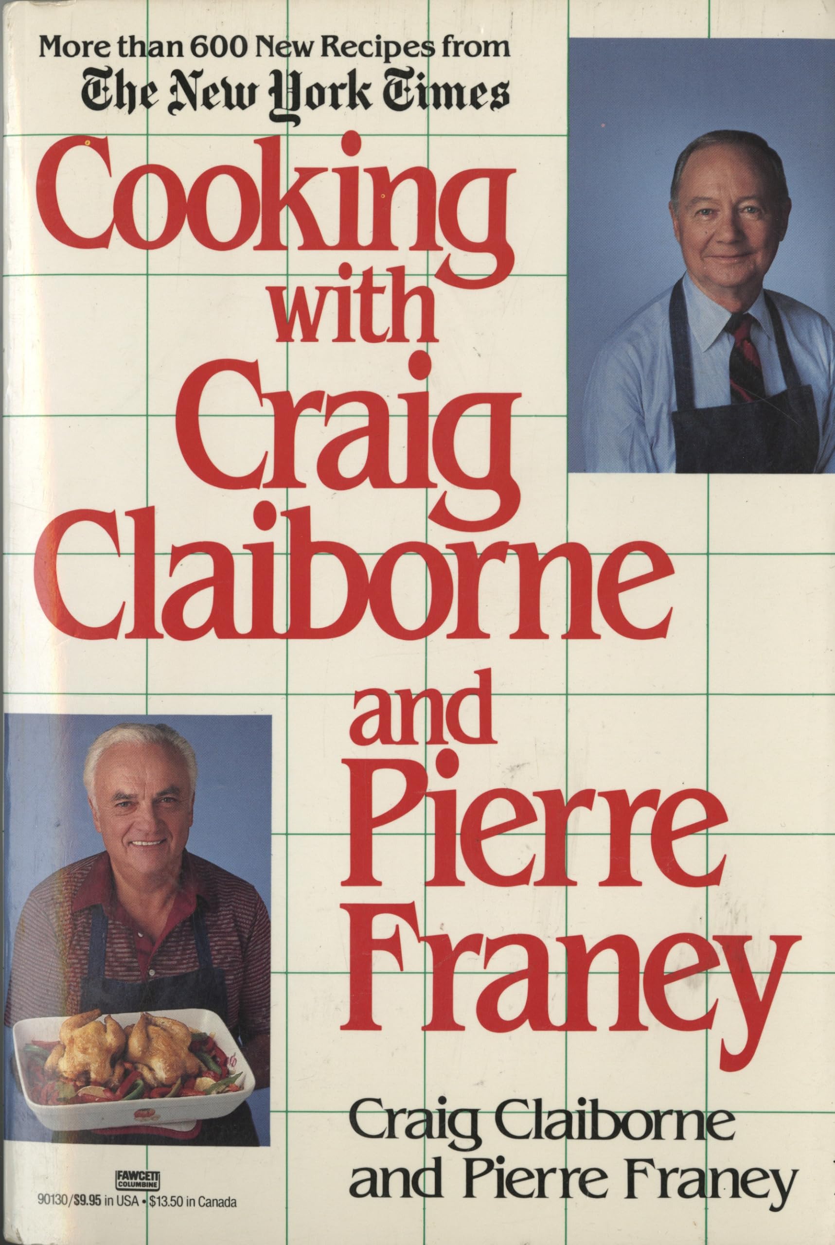 Cooking with Craig Claiborne and Pierre Franey: A Cookbook book