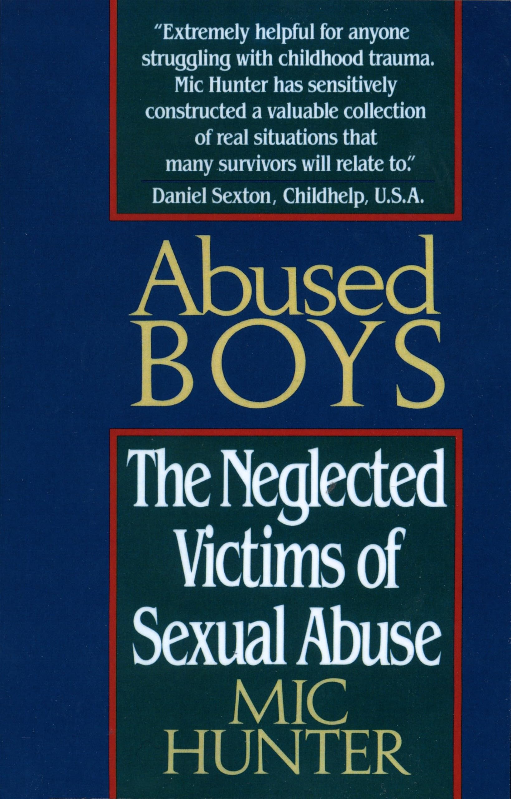 Abused Boys: The Neglected Victims of Sexual Abuse book