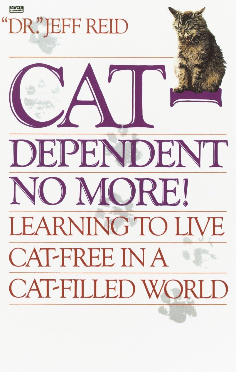 Cat-Dependent No More!: Learning to Live Cat-Free in a Cat-Filled World Humour & Satire
