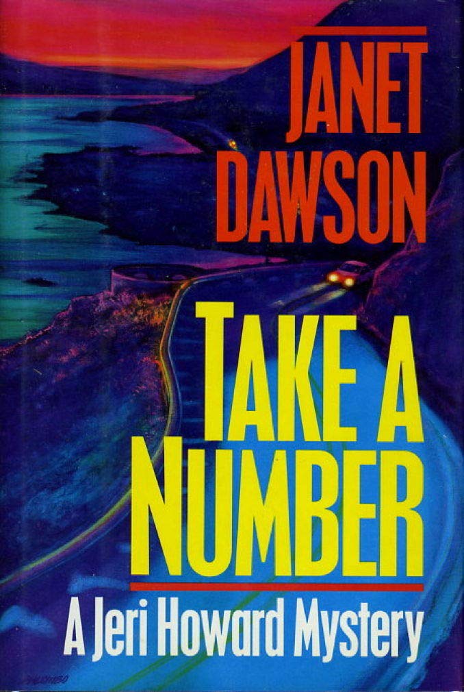 Take a Number: A Jeri Howard Mystery Detective & CSI