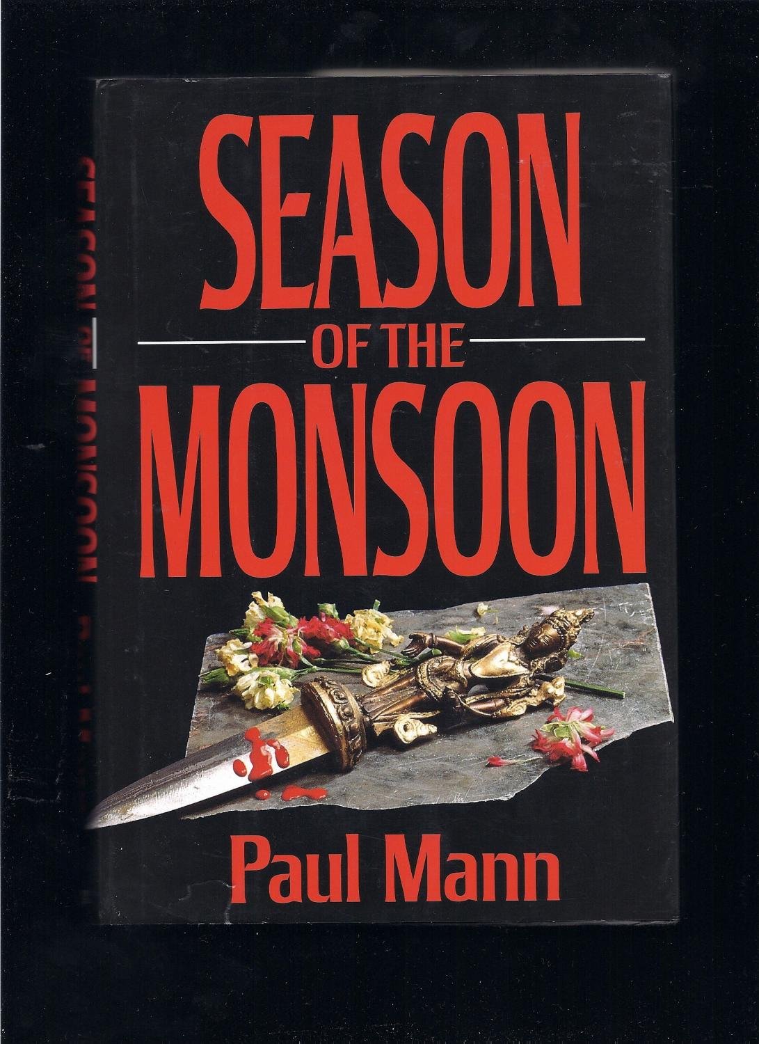 Season of the Monsoon: A Novel Detective & CSI