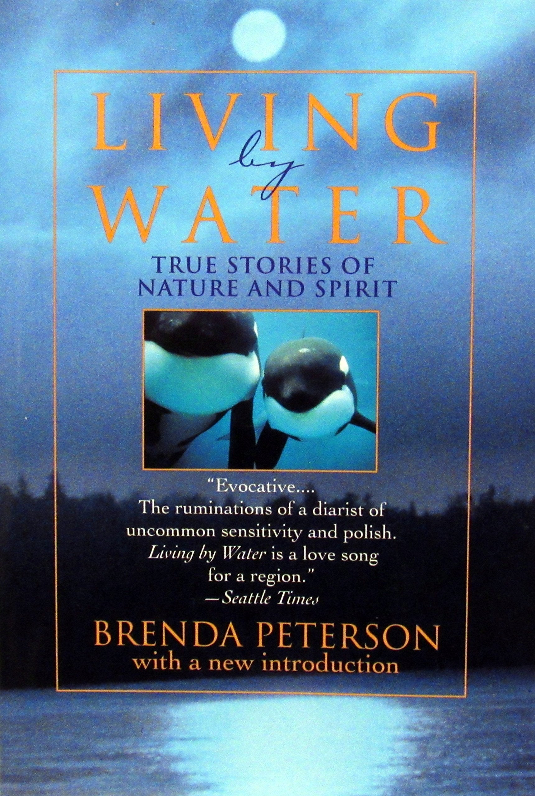 Living by Water: True Stories of Nature and Spirit Mathematics