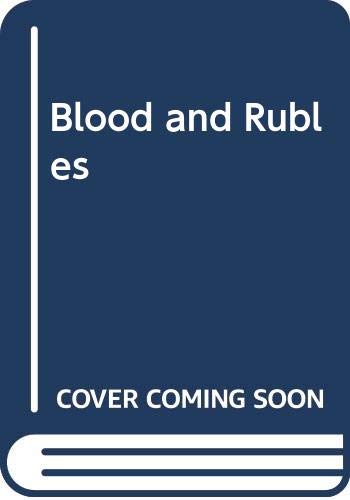 Blood and Rubles: A Porfiry Petrovich Rostnikov Novel Detective & CSI