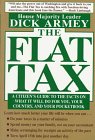 The Flat Tax: A Citizen's Guide to the Facts on What It Will Do for You, Your Country, and Your Pocketbook Law