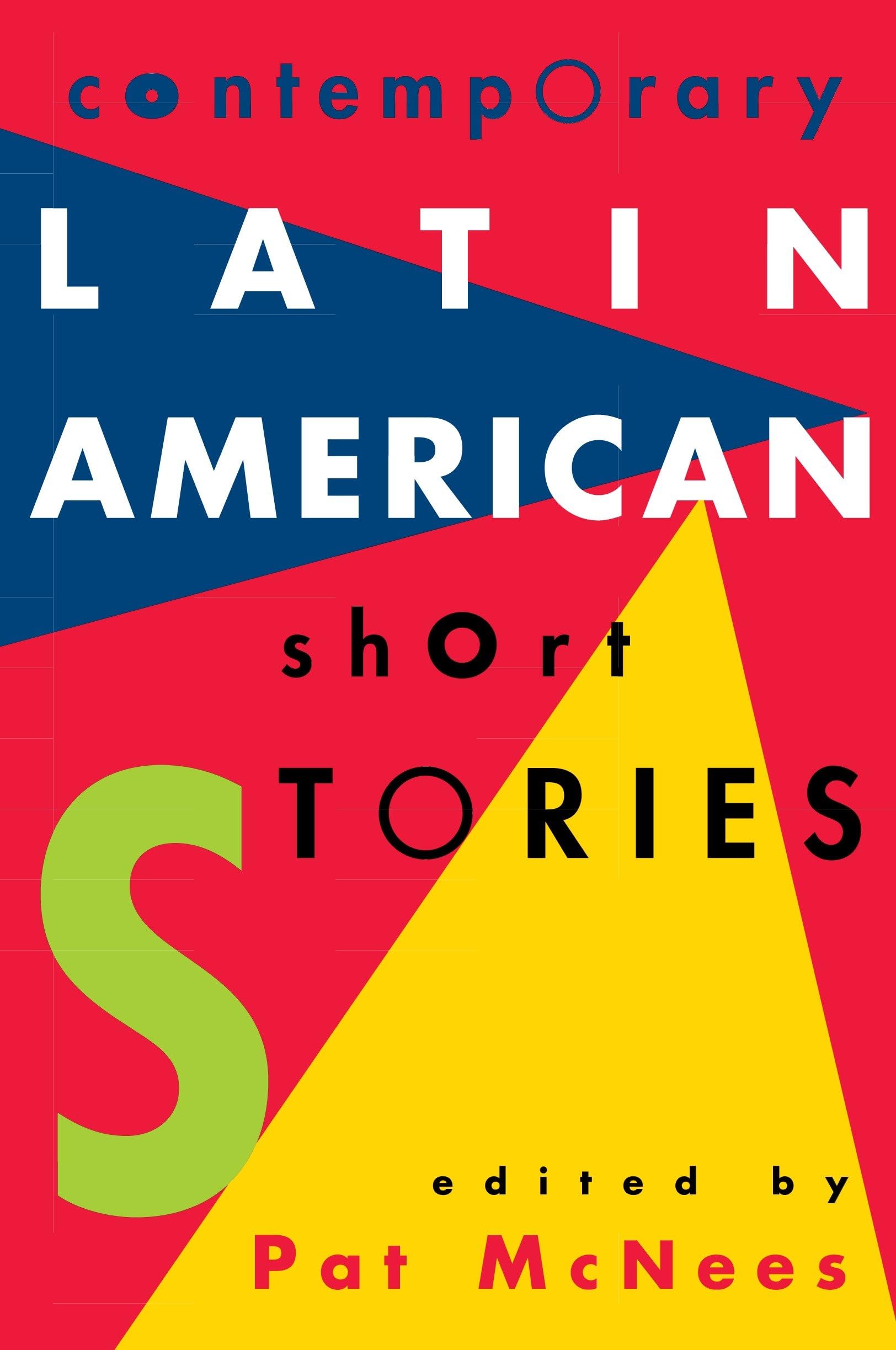 Contemporary Latin American Short Stories Contemporary literature